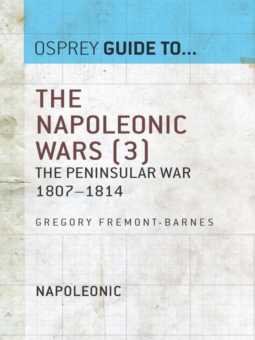 Title details for The Napoleonic Wars, Volume 3 by Gregory Fremont-Barnes - Available